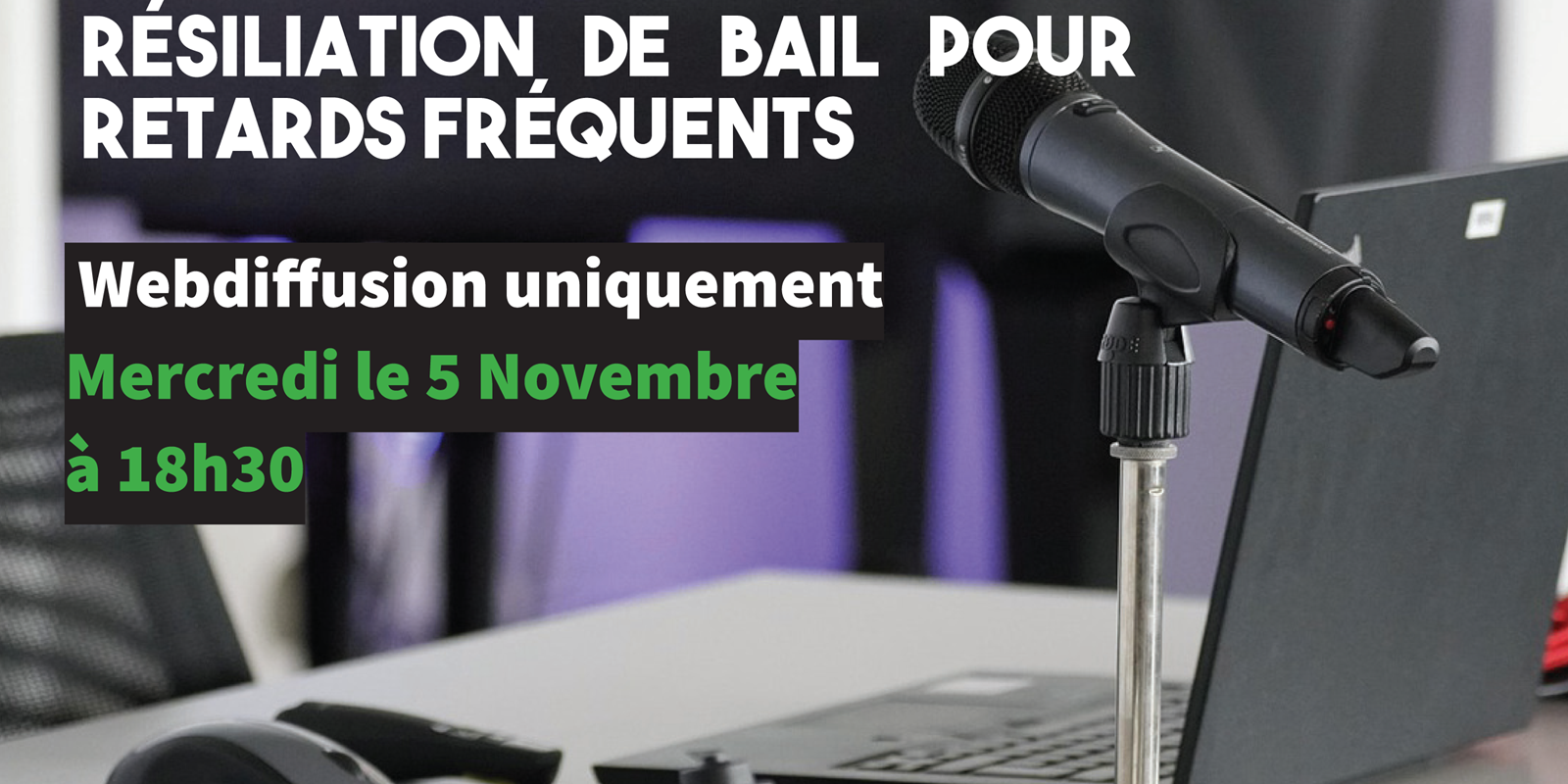 Conférence APQ : Résiliation de bail pour retards fréquents