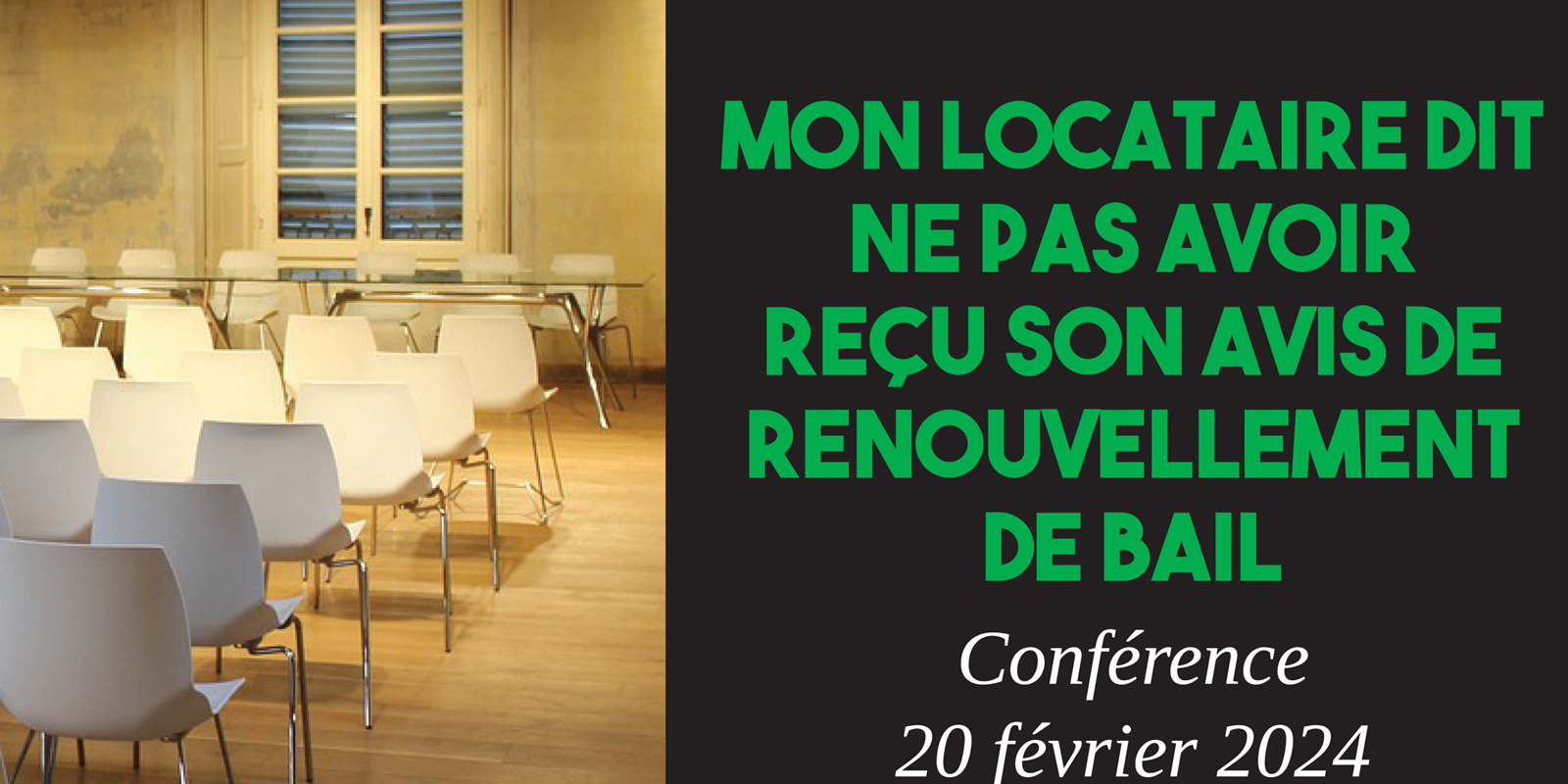 20 Février : Mon locataire dit ne pas avoir reçu son avis de renouvellement de bail