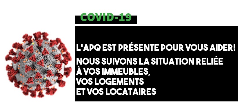 Consultez régulièrement la page COVID-19 de l'APQ