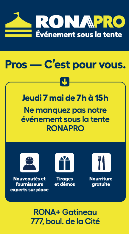 À mettre à votre agenda : Rona - Événement ‘’Sous la tente’’ à Gatineau le 7 Mai prochain
